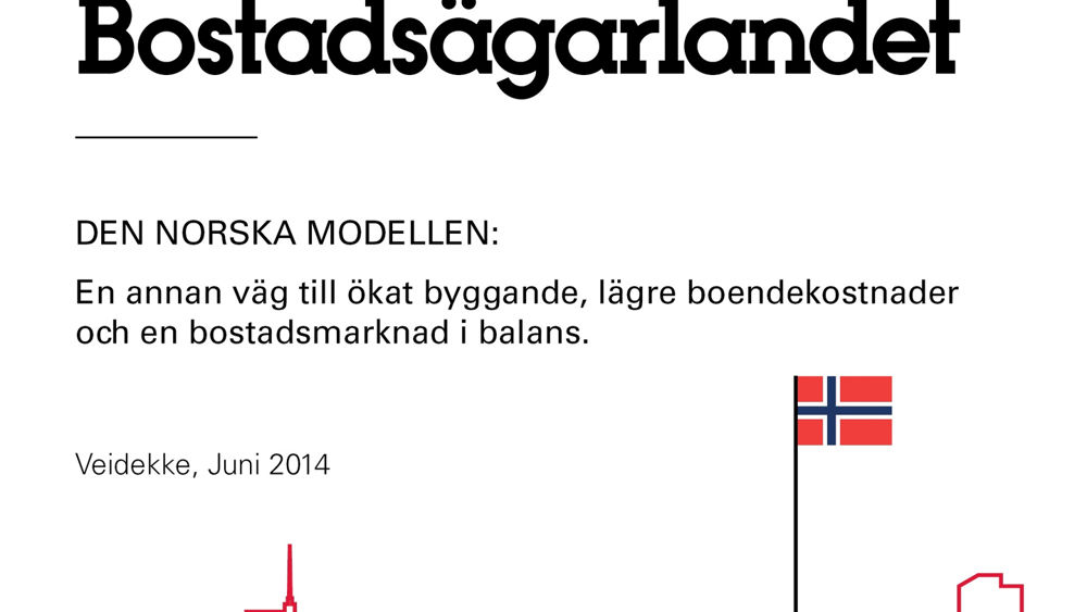 Dags att importera den norska bostadspolitiken!